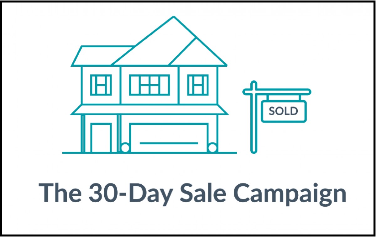 How to Sell your house using our 30-Day Sale Campaign.